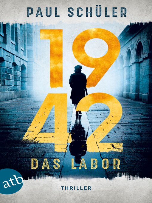 Title details for 1942 – Das Labor by Paul Schüler - Wait list